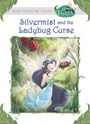 Cover: Disney Fairies: Silvermist and the Ladybug Curse (Disney Fairies) - Disney - RHCB