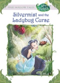 Cover: Disney Fairies: Silvermist and the Ladybug Curse (Disney Fairies) - Disney - RHCB