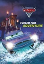 Cover: Fueled for Adventure (Disney/Pixar Cars 2) - Disney - RHCB