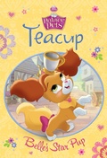 Cover: Teacup: Belle's Star Pup (Disney Princess: Palace Pets) - Disney - RHCB