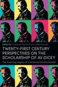 Cover: Twenty-First Century Perspectives on the Scholarship of AV Dicey - Hart Publishing