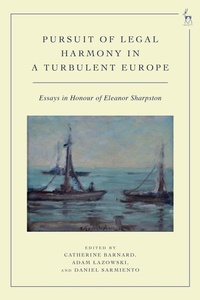 Abbildung von: Pursuit of Legal Harmony in a Turbulent Europe - Hart Publishing