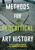 Cover: Methods for Ecocritical Art History - Manchester University Press
