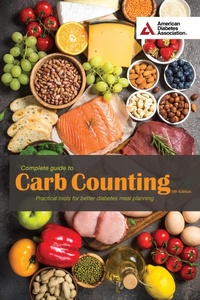 Enlarge image Cover: Complete Guide to Carb Counting, 5th Edition - American Diabetes Association
