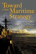 Cover: Toward a New Maritime Strategy - Naval Institute Press