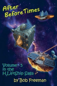 Enlarge image Cover: H2LiftShips - After BeforeTimes - Indies United Publishing House, LLC