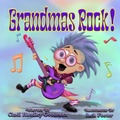 Cover: Grandmas Rock! - Crimson Cloak Publishing