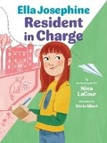 Cover: Ella Josephine: Resident in Charge - Chronicle Books