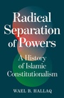 Cover: Radical Separation of Powers - Oneworld Publications