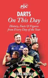 Abbildung von: Darts On This Day - Pitch Publishing Ltd