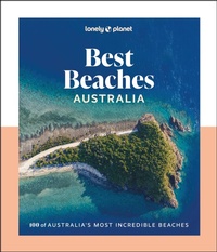 Abbildung von: Lonely Planet Best Beaches Australia - Lonely Planet Global Limited