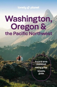 Abbildung von: Lonely Planet Washington, Oregon & the Pacific Northwest - Lonely Planet Global Limited