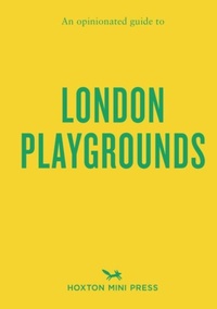 Abbildung von: An Opinionated Guide to London Playgrounds - Hoxton Mini Press