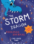 Cover: The Storm Dragon Feelings Journal - Feisty Scholar Publications