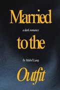 Cover: Married to the Outfit - Mabel Lang