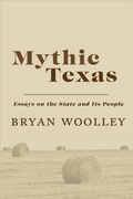 Cover: Mythic Texas - Dzanc Books