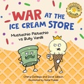 Cover: War at the Ice Cream Store (Collector's Edition) - Waterhole Productions LLC