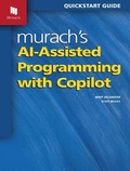 Cover: Murach's AI-Assisted Programming with Copilot - Mike Murach & Associates Inc.