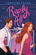 Cover: Reply All - Caroline Frank
