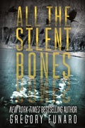Cover: All the Silent Bones - Red Adept Publishing