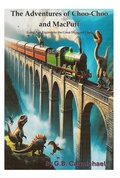 Cover: The Adventures of Choo-Choo and MacPuff - Lineage Independent Publishing