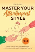 Cover: Master Your Attachment Style - Bold Ink Publications