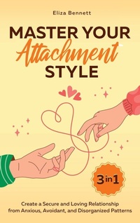 Enlarge image Cover: Master Your Attachment Style - Bold Ink Publications