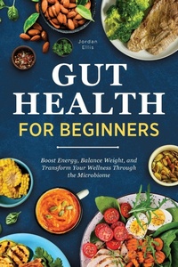 Enlarge image Cover: Gut Health for Beginners - Bold Ink Publications
