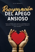 Cover: Recuperacion del apego ansioso - Bold Ink Publications