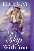 Cover: Into the Sky With You - Dragonblade Publishing, Inc.