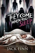 Cover: They Come When You Sleep - Velox Books