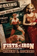 Cover: Fists of Iron Round One - REH Foundation Press
