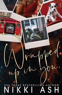 Enlarge image Cover: Wrapped Up in You - Nikki Ash, inc.