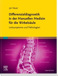 Abbildung von: Differenzialdiagnostik in der Manuellen Medizin für die Wirbelsäule - Elsevier
