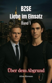Abbildung von: BZSE: Liebe im Einsatz - Band 1 - Likeletters Verlag