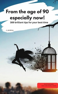 Abbildung von: From the age of 90 - especially now! -389 brilliant tips for your best time - neobooks