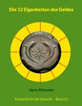 Cover: Die 12 Eigenheiten des Geldes - BoD - Books on Demand