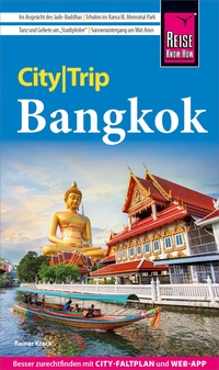 Abbildung von: Reise Know-How CityTrip Bangkok - Reise Know-How Verlag Peter Rump GmbH