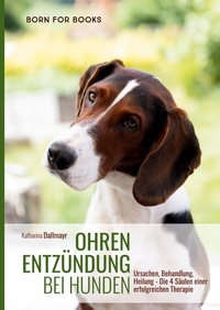 Abbildung von: Ohrenentzuendung bei Hunden - Born For Books