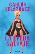 Cover: El efeba salvaje - Oc&eacute;ano