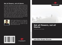 Abbildung von: Not all flowers, not all thorns - Our Knowledge Publishing