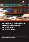 Cover: Lo sviluppo delle riviste accademiche come strumenti di informazione - Edizioni Sapienza