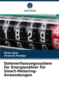 Abbildung von: Datenerfassungssystem fuer Energiezaehler fuer Smart-Metering-Anwendungen - Verlag Unser Wissen