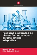 Cover: Producao e aplicacao de biossurfactantes a partir de uma estirpe adaptativa - Edicoes Nosso Conhecimento