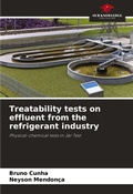 Cover: Treatability tests on effluent from the refrigerant industry - Our Knowledge Publishing