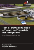 Cover: Test di trattabilita degli effluenti dell'industria dei refrigeranti - Edizioni Sapienza