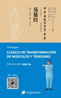Cover: Cl&aacute;sico de transformaci&oacute;n de m&uacute;sculos y tendones - Editorial Siglantana