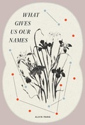 Cover: What Gives Us Our Names - Ethos Books