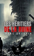 Cover: Les h&eacute;ritiers de la ruine - Le Lys Bleu &Eacute;ditions