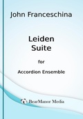 Cover: Leiden Suite for Accordion Ensemble - BEARMANOR MEDIA